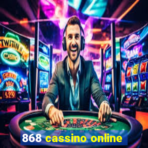 868 cassino online